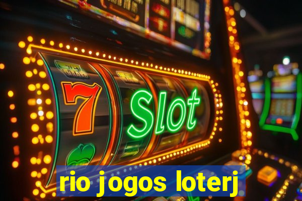 rio jogos loterj